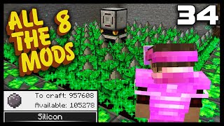 ATM 8: Episode 34 - I need over 1 Million Silicon!!