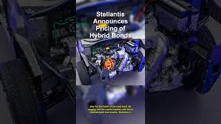 Stellantis Announces Pricing of Hybrid Bonds Offer