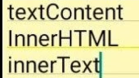 How to use innerHTML, textContent, InnerText.