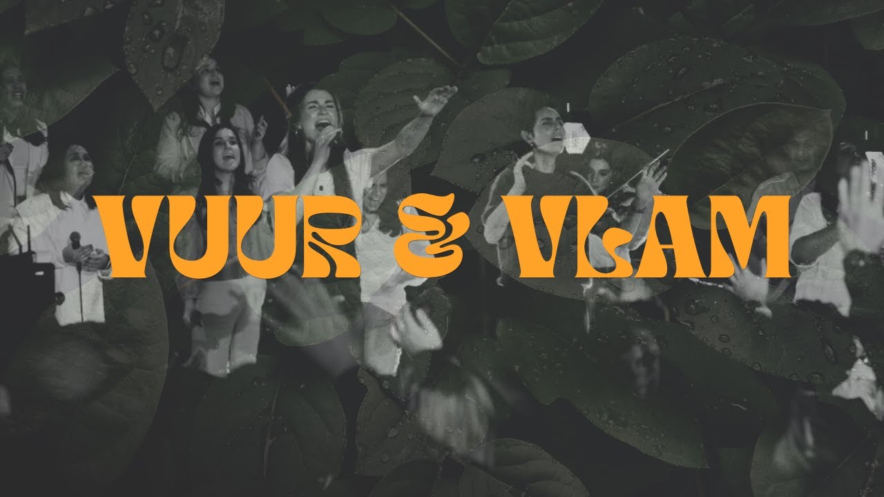 Vuur & Vlam | HUB Worship