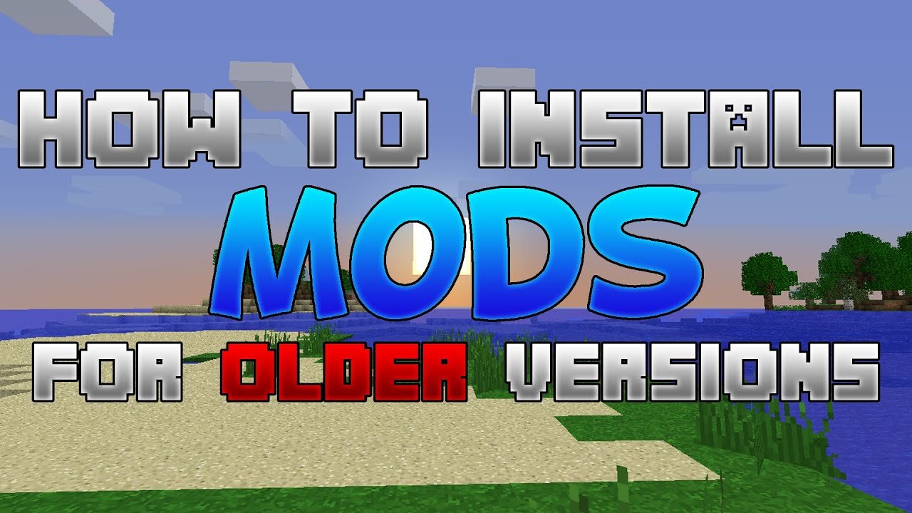 how to download mods for old versions of minecraft