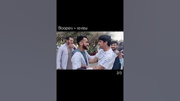 Bloopers and Review of 