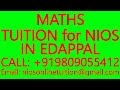 MATHS TUITION for NIOS IN EDAPPAL- SECONDARY &amp; SENIOR SECONDARY- SCIENCE, PHYSICS, CHEMISTRY,BIOLOGY