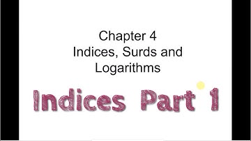 SPM KSSM Add Maths F4 Chapter 4 Indices Part 1