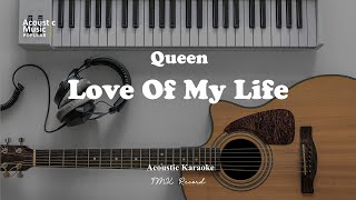 Queen - Love Of My Life ( Acoustic Guitar Karaoke )