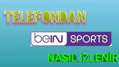 BEİN SPORTS ÜCRETSİZ İZLEME 2019 GÜNCEL!!