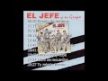 ~El jefe y su grupo~ Mis favoritas