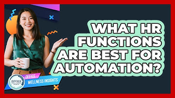 What HR Functions Are Best For Automation?