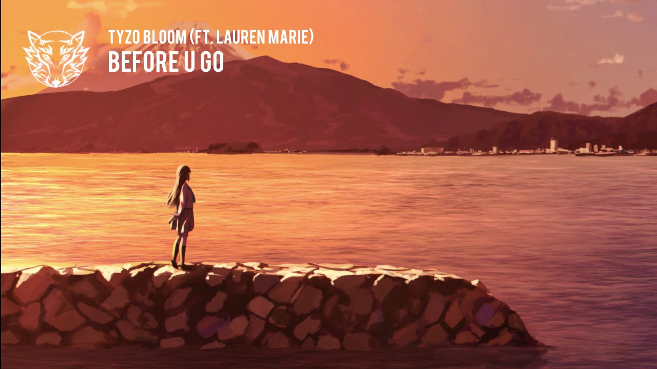 Mira Tyzo Bloom - Before U Go (ft. Lauren Marie) en YouTube Mira Tyzo Bloom - Before U Go (ft. Lauren Marie) en YouTube