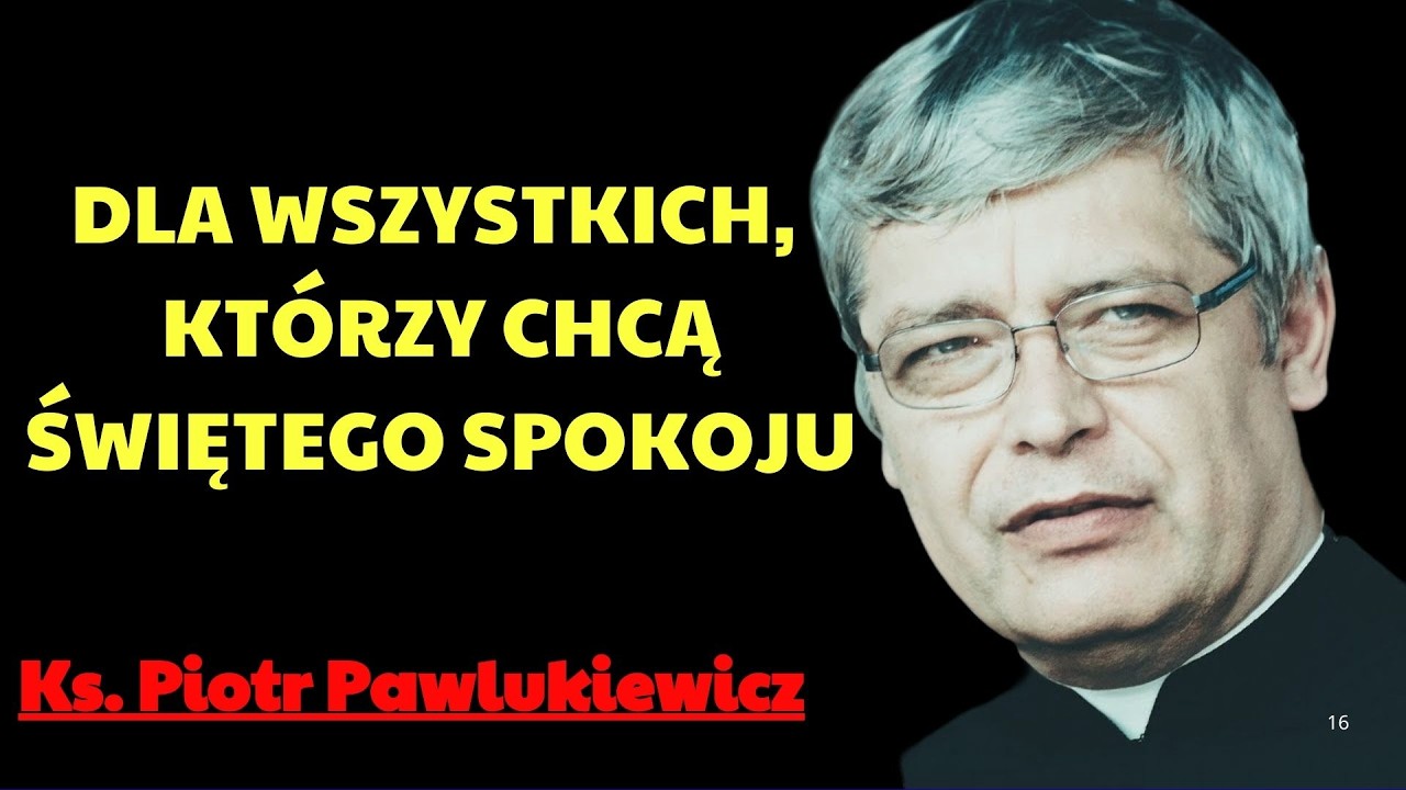 KAZANIE NA II NIEDZIELĘ WIELKIEGO POSTU Dla wszystkich, którzy | Ks. Piotr Pawlukiewicz Modlitwa
