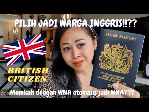 PROSES MENJADI WARGA NEGARA INGGRIS - BRITISH CITIZEN 🇬🇧