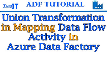 Union Transformation in Mapping Data Flow Activity in Azure Data Factory | ADF Tutorial 2022