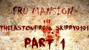 Nazi Zombie Custom Map: FruMansion prt1 with skippy9191 & TheLastOnfire