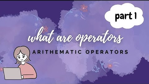 From Plus to Power  — Learn All Arithmetic Operators in Python! {Operators (part 1)} 