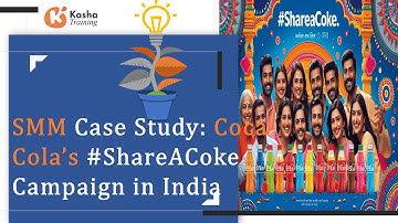 "SMM Case Study": How Coca-Cola