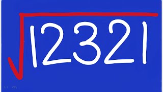 Square Root of 12321 | Squares and Square Root | clear audio mic 