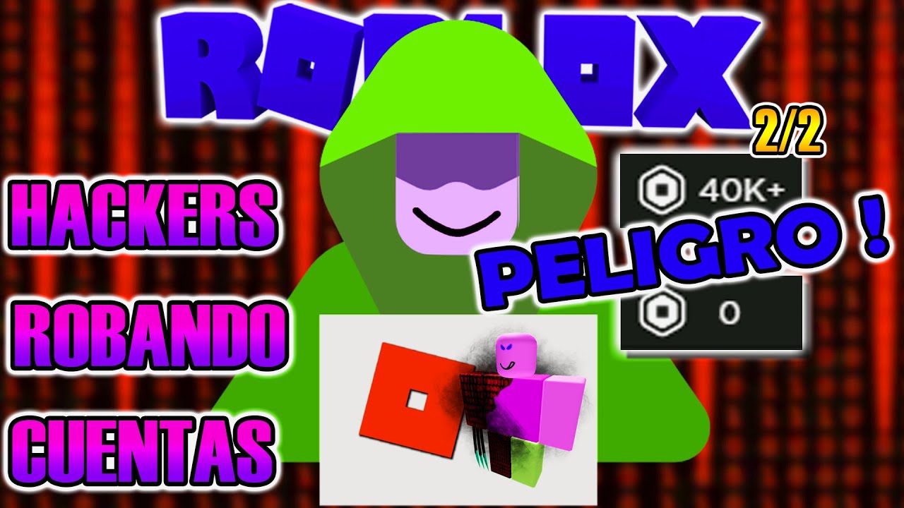 Peligro Siguen Hackeando Miles De Cuentas De Roblox En 2020 Asi Nuevo Grupo De Hackers Youtube - todos los hackers de roblox