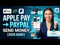 How To Send Money from Apple Pay Cash to PayPal [2026 Full Guide]