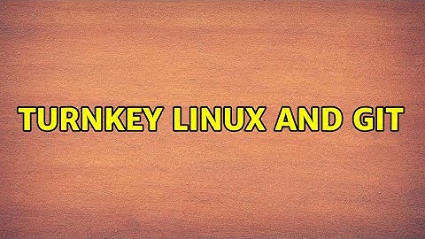 Turnkey Linux and GIT