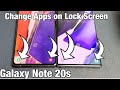 Galaxy Note 20s: How to Change Shortcut Apps on Bottom of Lock Screen