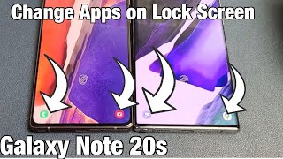 Galaxy Note 20s: How to Change Shortcut Apps on Bottom of Lock Screen