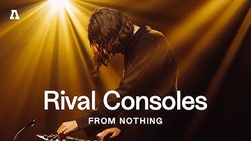 Rival Consoles | Audiotree From Nothing