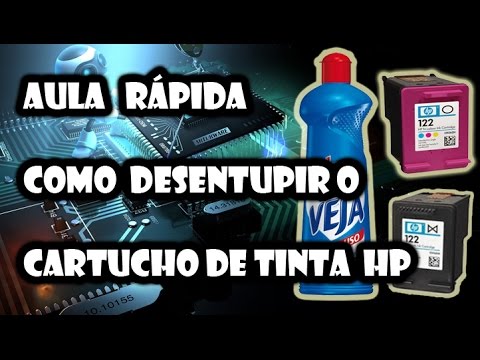 Como desentupir qualquer cartucho de tinta hp