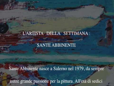 Dolce Vita d'artista : Sante Abbinente