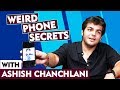 Weird Phone Secrets With Ashish Chanchlani | First Phone, Last Googled, Last Message And More...