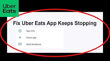 Fix Uber Eats App Keeps Stopping | Uber Eats App Crash Issue | Uber Eats App | PSA 24