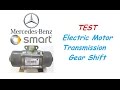 Smart ForTwo 451 - TEST Electric Motor Transmission Gear Shift