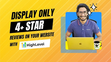 Enable 4+ Stars Reviews on Your Website | Gohighlevel | GHLBoy Tutorial
