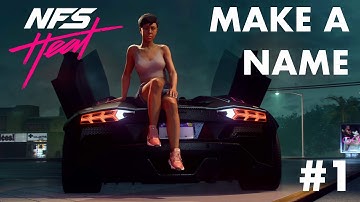 NFS HEAT | PART 1 | MAKE A NAME (PC) NO COMMENTARY