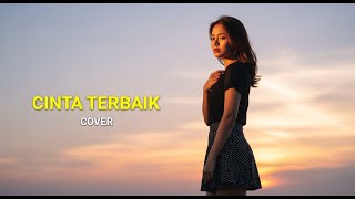 Cinta Terbaik  Cassandra  Cover By 4