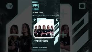 We made the G2Esports playlist!