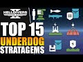 Top 15 best underdog stratagems weapons and boosters for helldive difficulty