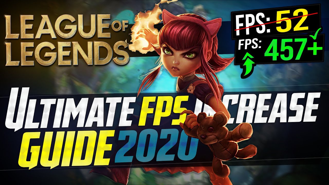 🔧 League Of Legends: Dramatically increase FPS / Performance with any setup! in LOL 2020
