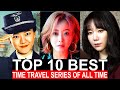 Top 10 Best Korean Time Travel TV Shows Of All Time | Korean Series To Watch On Netflix 2023 | PT-1 image