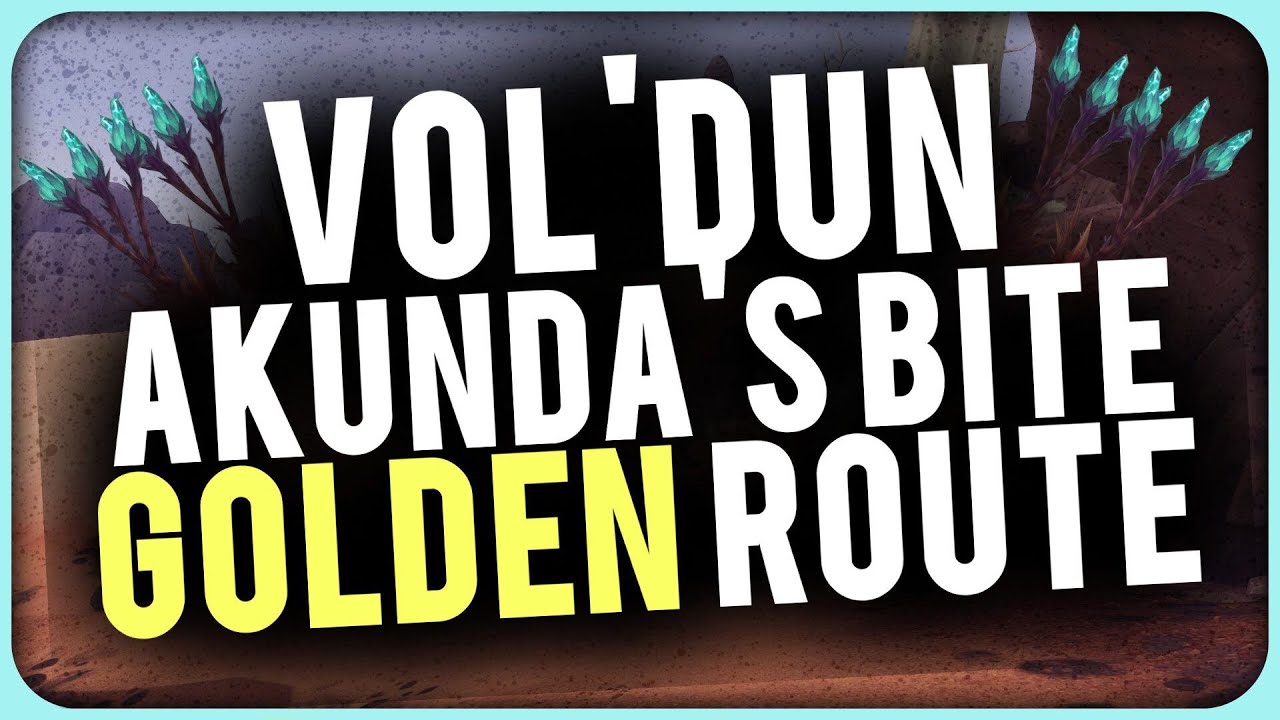 Vol'Dun Anchor Weed And Akunda's Bite Farming Route 8.2 BFA WoW Gold Guide