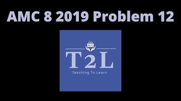 AMC 8 - 2019, Problem 12 - Problem Solving