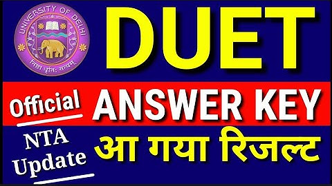 DUET Answer Key 2020| Duet Answer Key NTA| DUET Result 2020| NTA DUET 2020| NTA DUET 2020 Answer Key