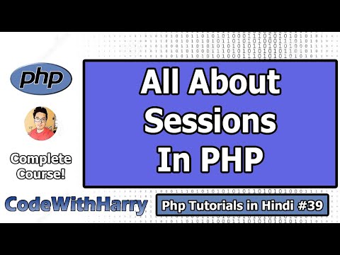PHP Sessions: $_SESSION & Starting a Session in PHP | PHP Tutorial #39