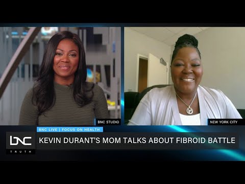 Wanda Durant Talks Fibroids and Health Care for Black Women ...