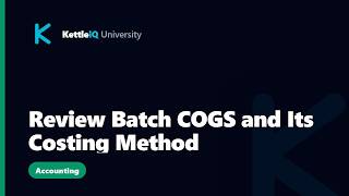 Review Batch COGS and Its Costing Method