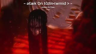 ətˈæk 0n tάɪtn wmid - Attack on titan (แปลไทย)