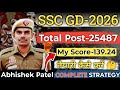 SSC GD-2026 TOTAL POST-25487 || तैयारी कैसे करें 🤔 || My Score-139.24 || Complete Strategy🔥 #sscgd 