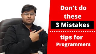 3 Important things for programmers in Hindi