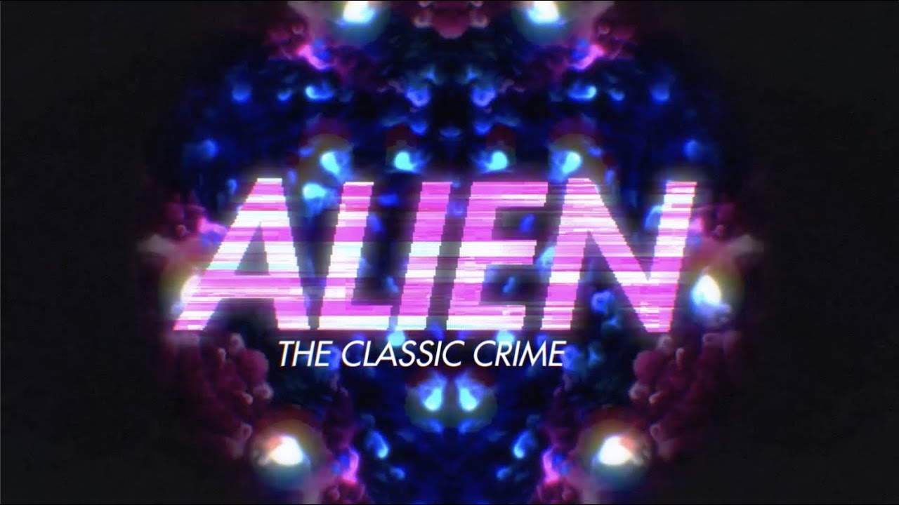 Watch The Classic Crime - Alien (Lyric Video) on YouTube Watch The Classic Crime - Alien (Lyric Video) on YouTube