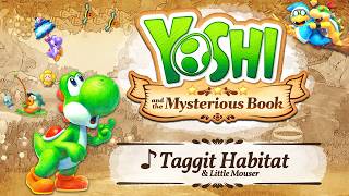 Taggit Habitat (Little Mouser) - Yoshi and the Mysterious Book [OST/SFX]