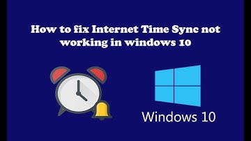 Internet Time Sync not working in Windows 10/11 - Easy Solution